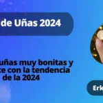 Tendencia de Uñas 2024