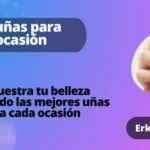 Uñas para cualquier ocasión